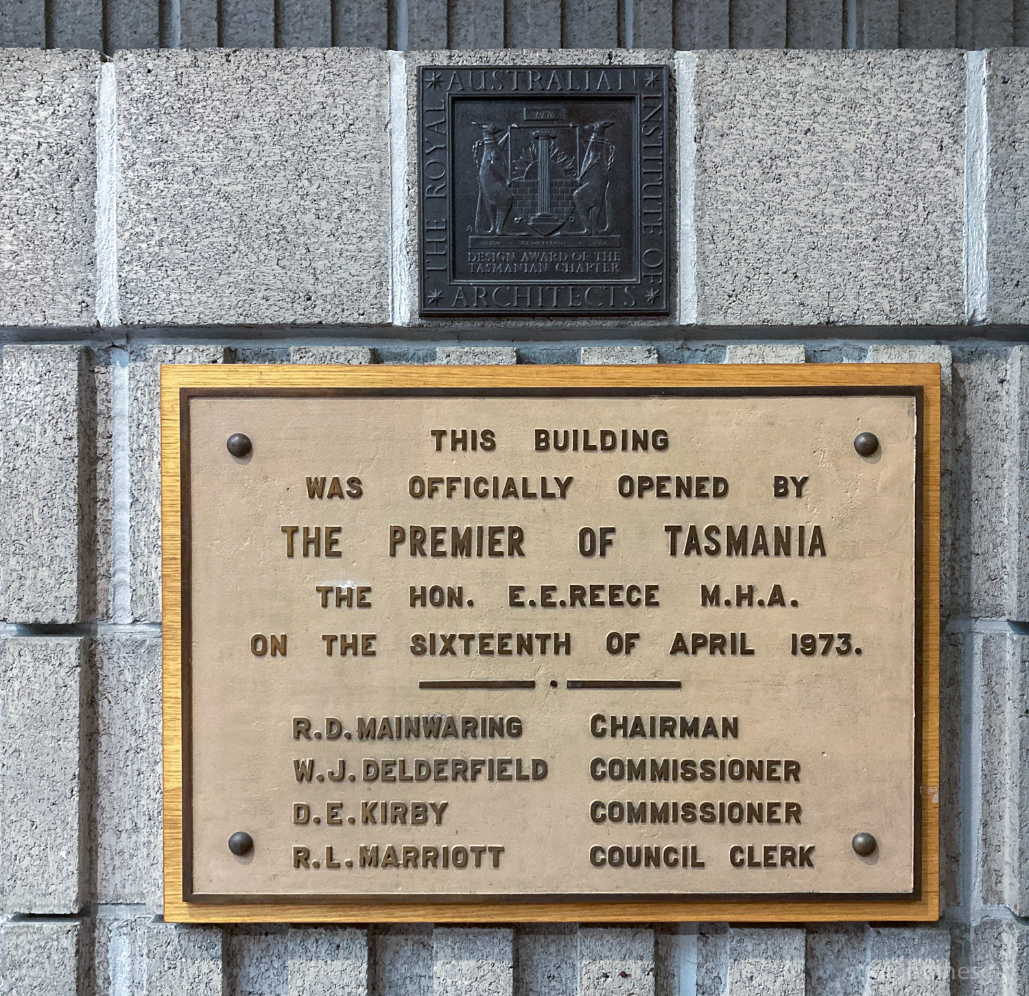 Plaque commemorating the opening of the building by the Premier of Tasmania the Hon E E Reece MHA on 16 April 1973.